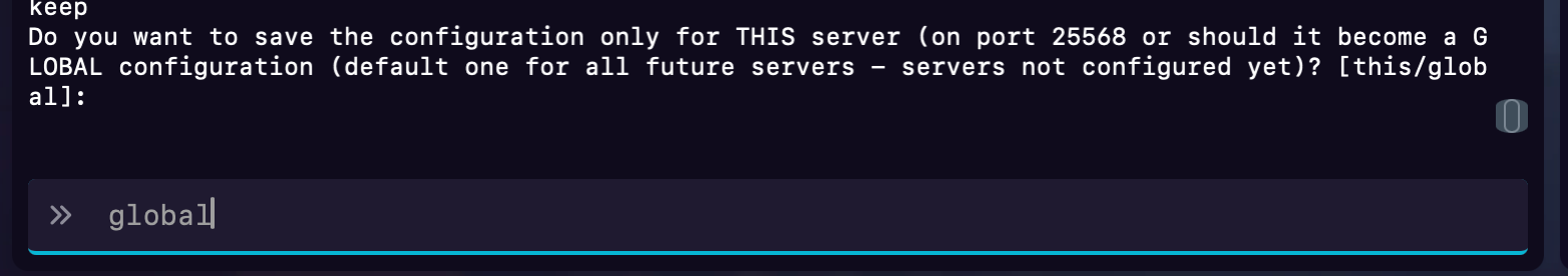 Saving the configuration as global